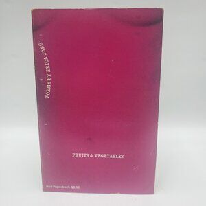 Erica Jong Fruits and Vegetables Poems Signed First Edition Paperback